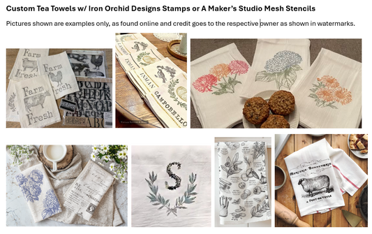 Custom Tea Towels w/ IOD Stamps or AMS Mesh Stencils - Sat. May 10th, 10 am - 1 pm